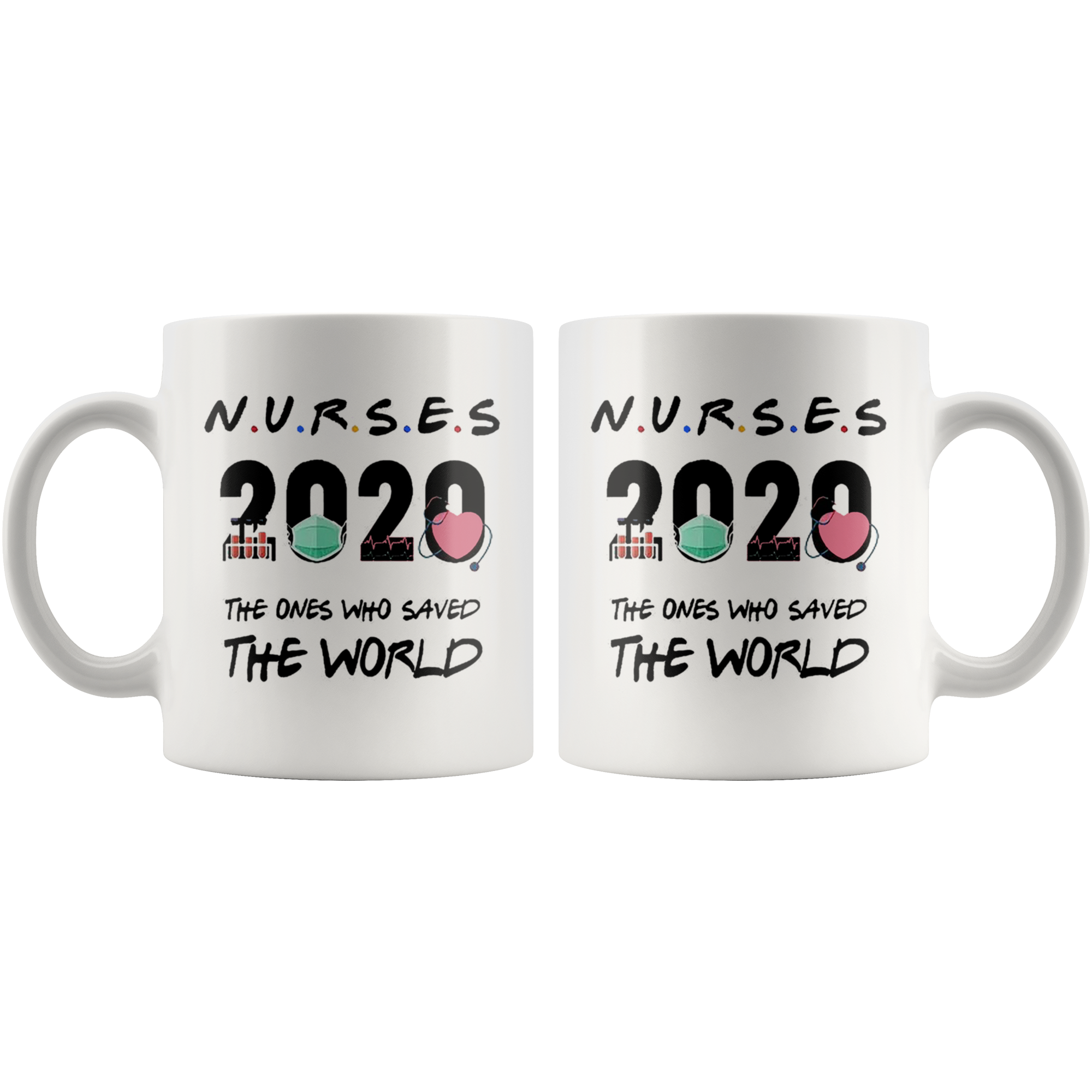 NURSES 2020 The Ones Who Saved The World mugs tribute to healthcare professionals with stylish design.