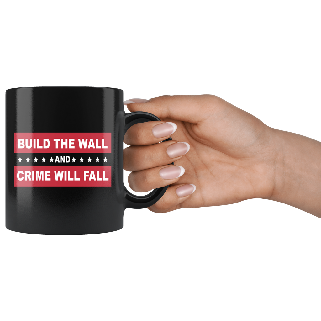 Build The Wall And Crime Will Fall