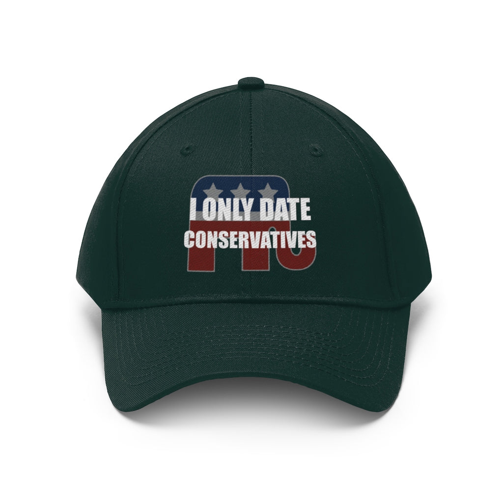 I Only Date Conservatives Twill Cap featuring a classic political statement design on a green hat.