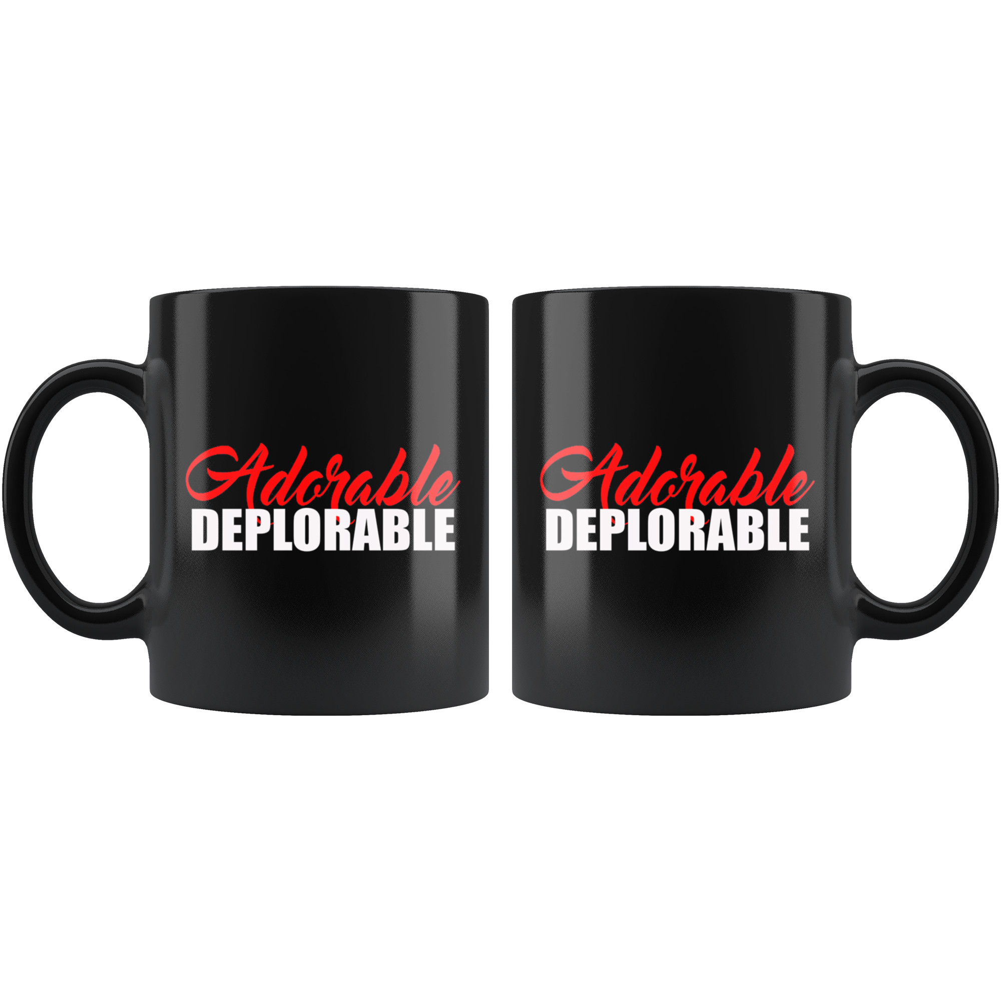 Adorable Deplorable Cup