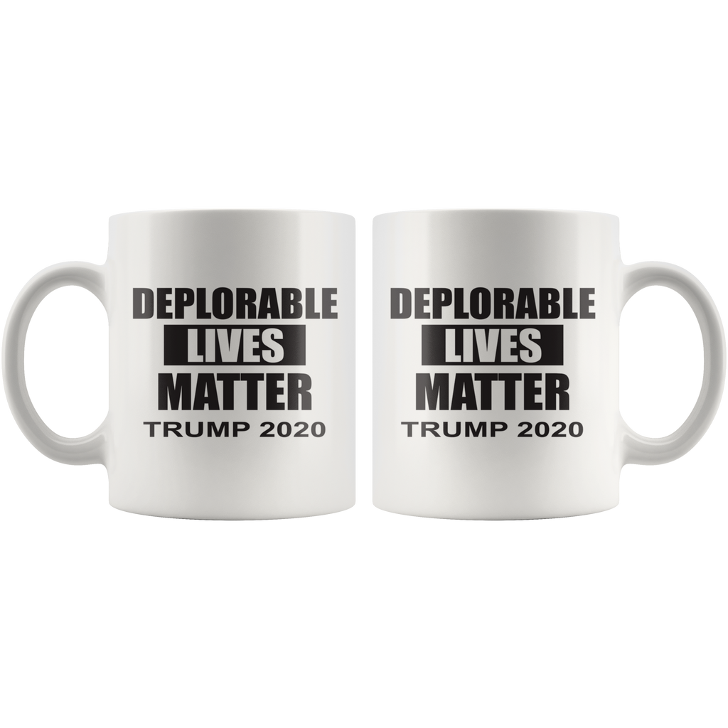 Deplorable Lives Matter Trump 2020 Cup
