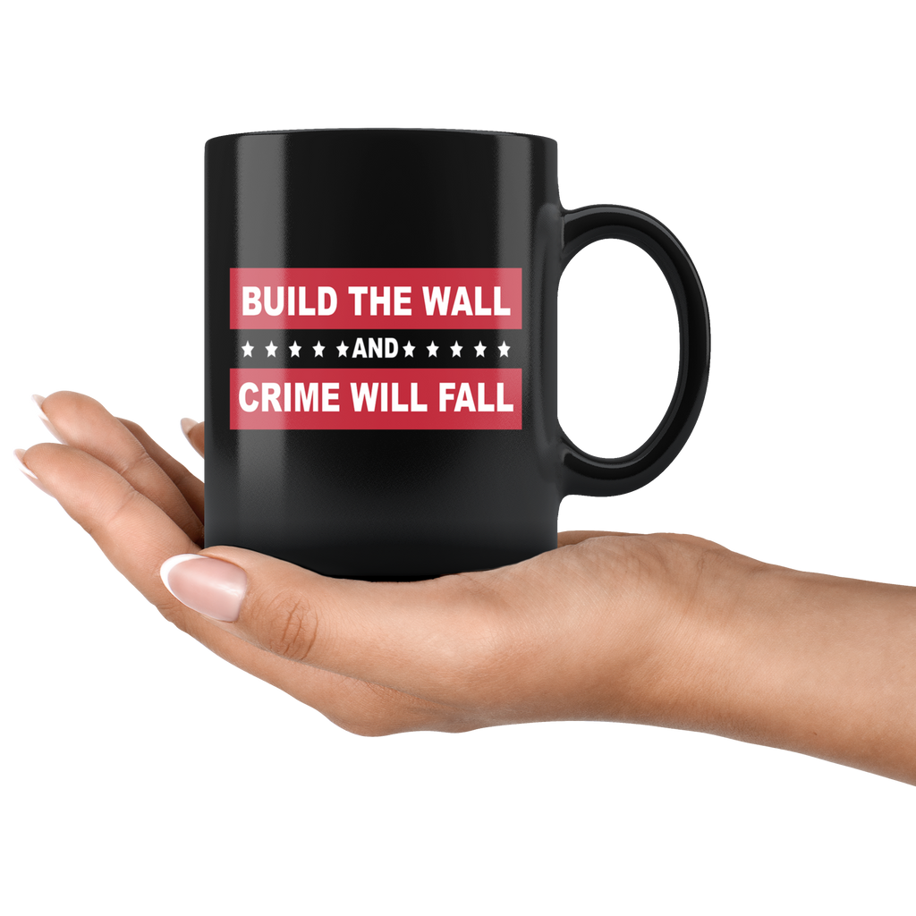 Build The Wall And Crime Will Fall