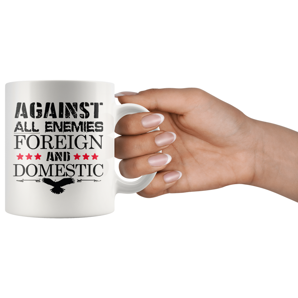 Against All Enemies Foreign And Domestic
