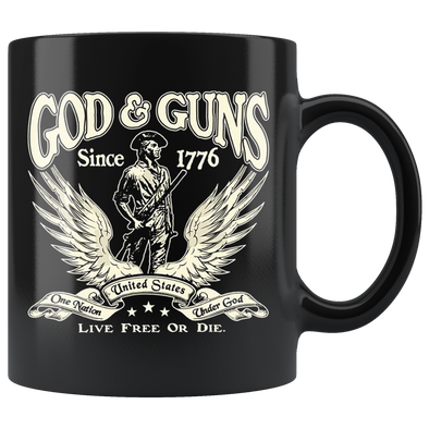 God & Guns Since 1776 Live Free Or Die