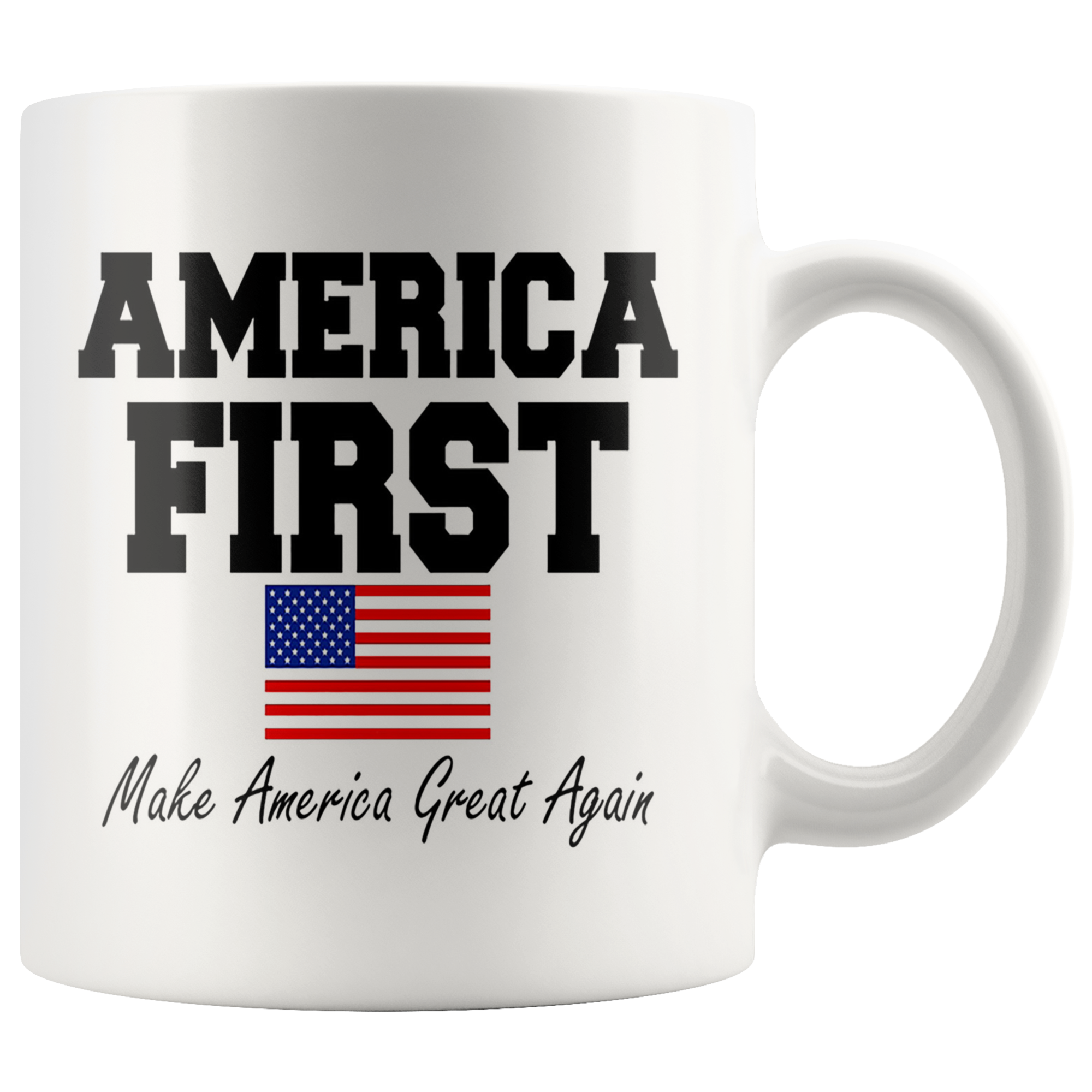 America First * Make America Great Again