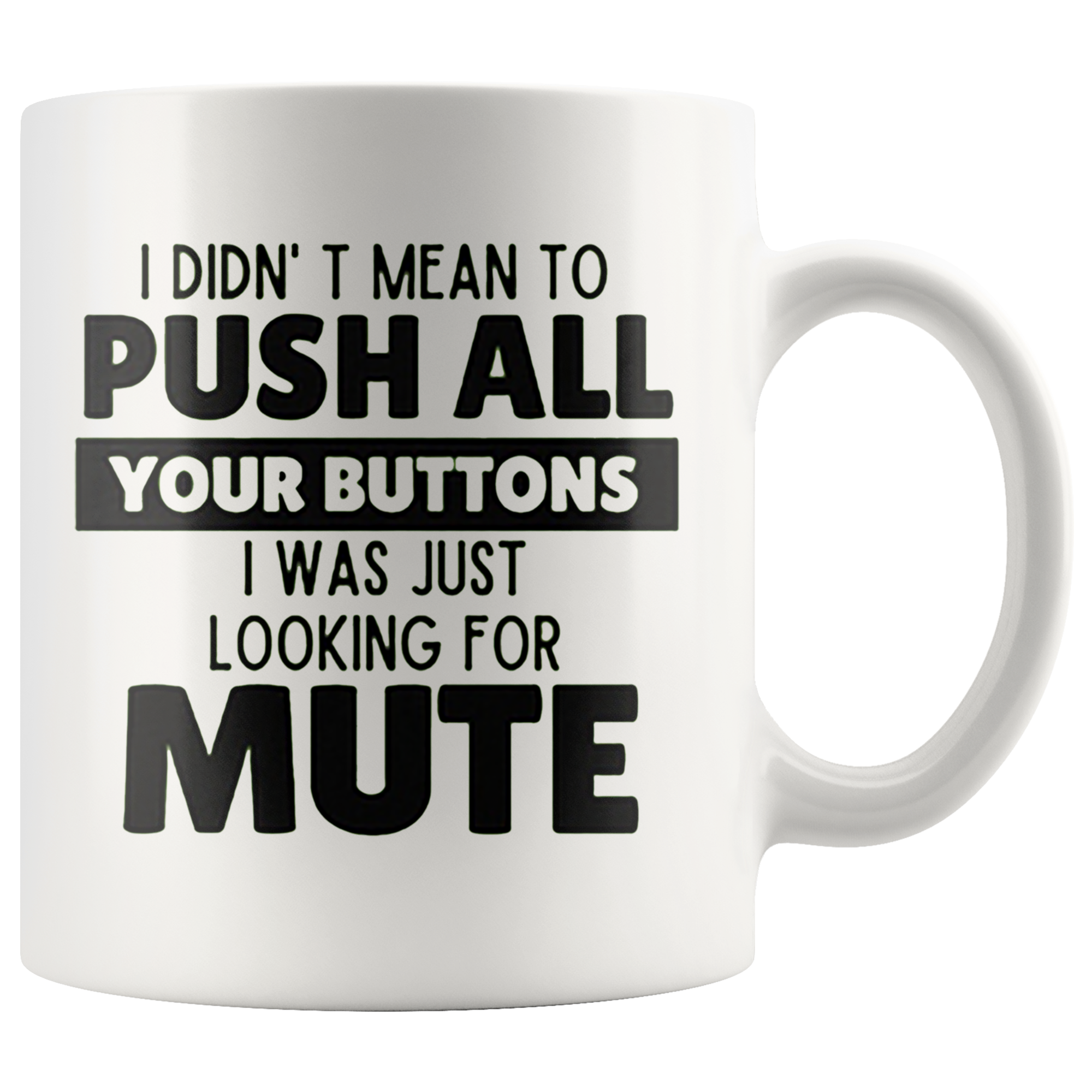 Looking for Mute Funny Statement Shirt theme on a humorous coffee mug