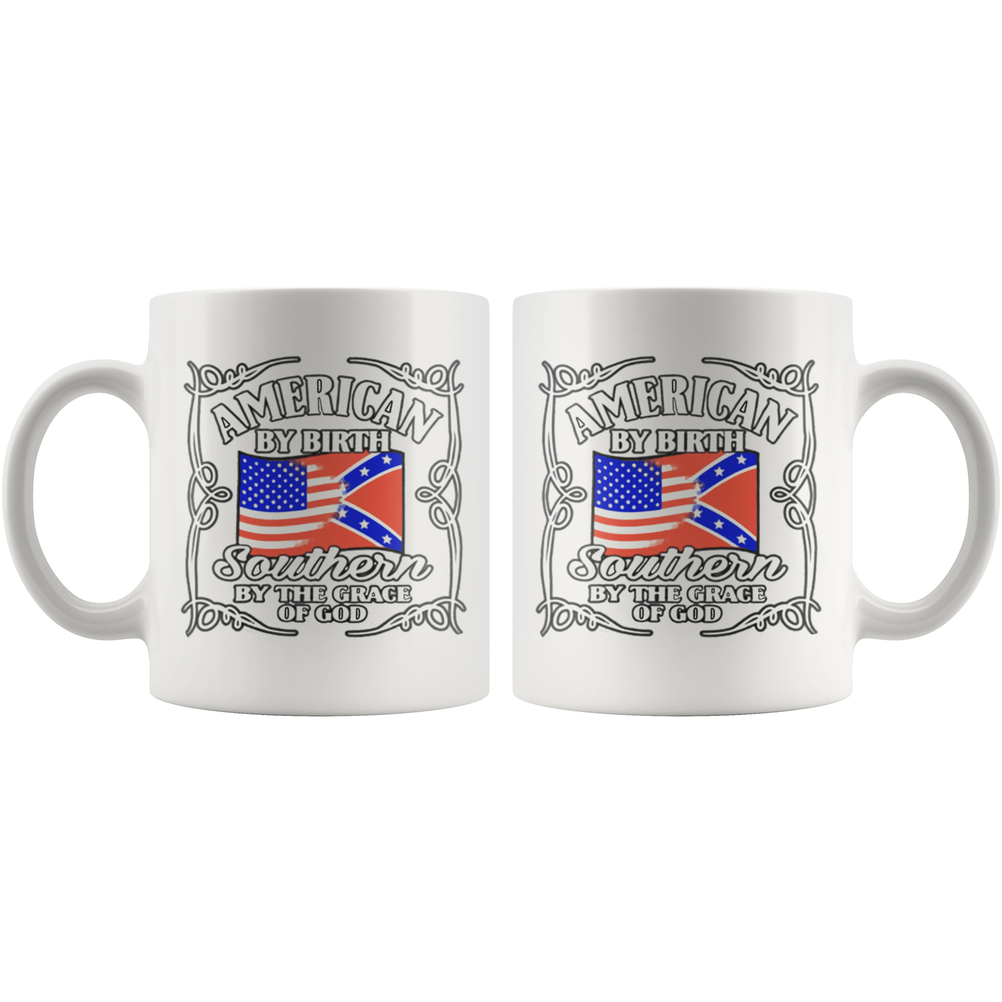 American By Birth Southern By The Grace Of God Wht