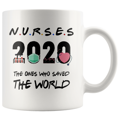 NURSES 2020 The Ones Who Saved The World