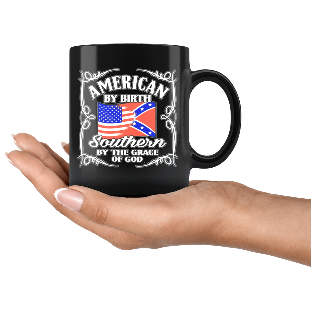 American By Birth Southern By The Grace Of God Blk