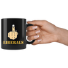 Fuck Liberals With Middle Finger