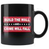 Build The Wall And Crime Will Fall