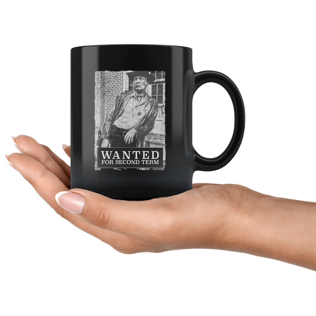 Wanted For Second Term Political Twill Cap mug held in hand, featuring a bold campaign message for conservative supporters.
