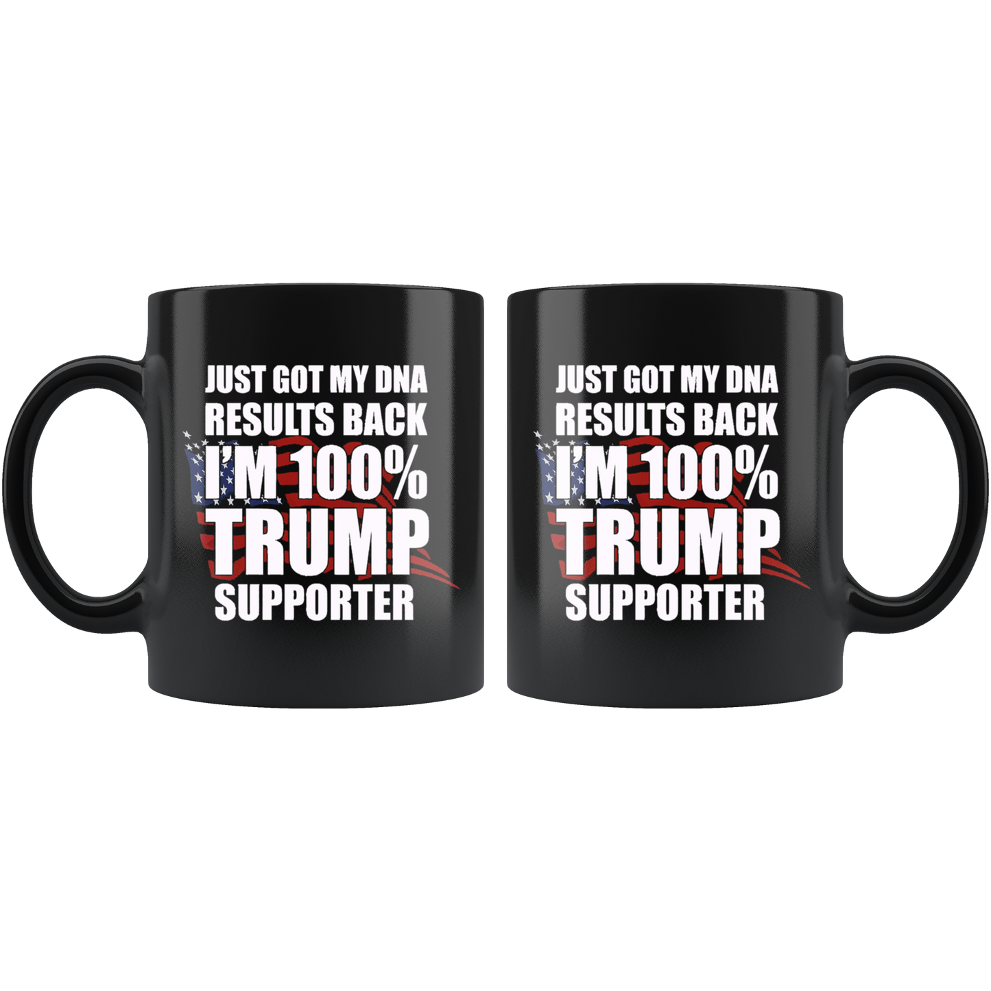 Just Got My DNA Results Back I'm 100% Trump Supporter