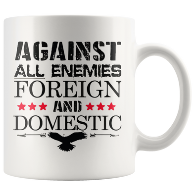 Against All Enemies Foreign And Domestic